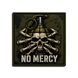 Патч / шеврон No Mercy 3055325983 фото 1